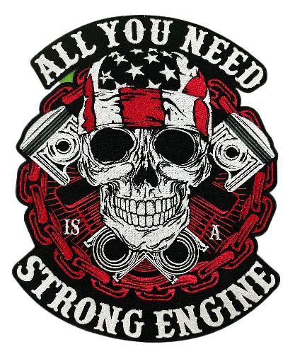 WCEP77 ALL YOU NEED STRONG ENGINE ( LARGE ) DESIGN MOTORCYCLE PATCH EMBROIDERY IRON ON PATCH