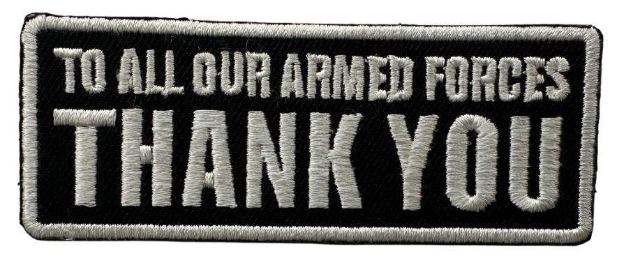 WCEP150 TO ALL OUR ARMED FORCES THANK YOU DESIGN MOTORCYCLE PATCH EMBROIDERY IRON ON PATCH
