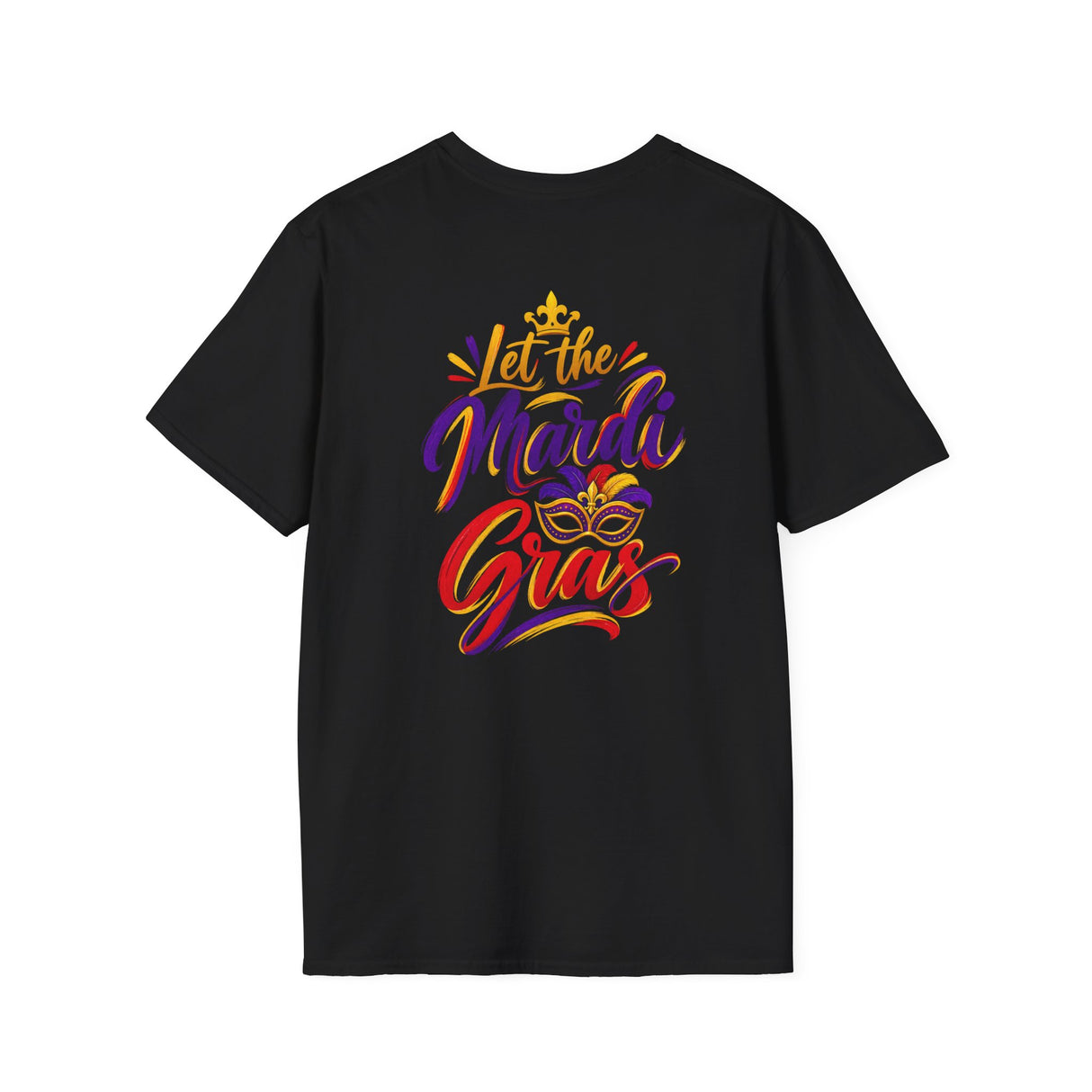 Black Mardi Gras T-shirt with “Let the Mardi Gras” text logo graphic on back.