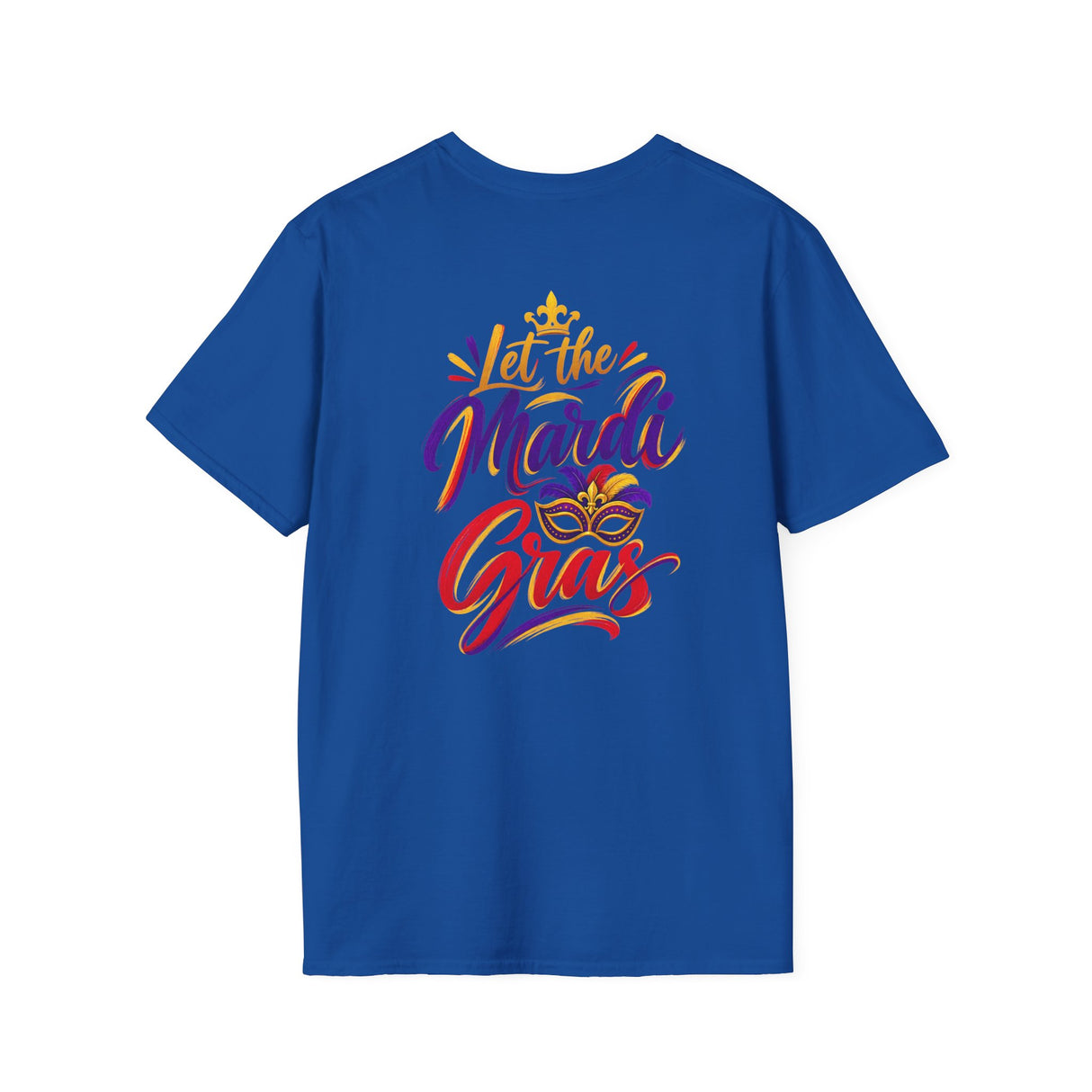 Royal blue T-shirt back print with crown logo and “Let the Mardi Gras” lettering