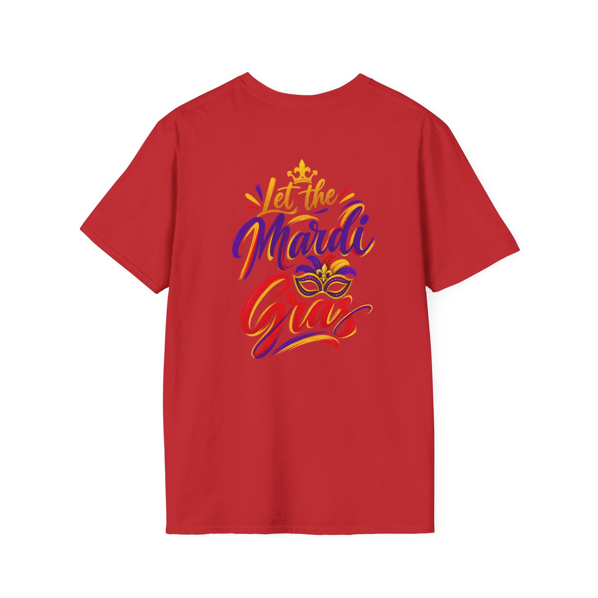 Red T-shirt with 'Let the Mardi Gras' crown and fleur-de-lis graphic on back