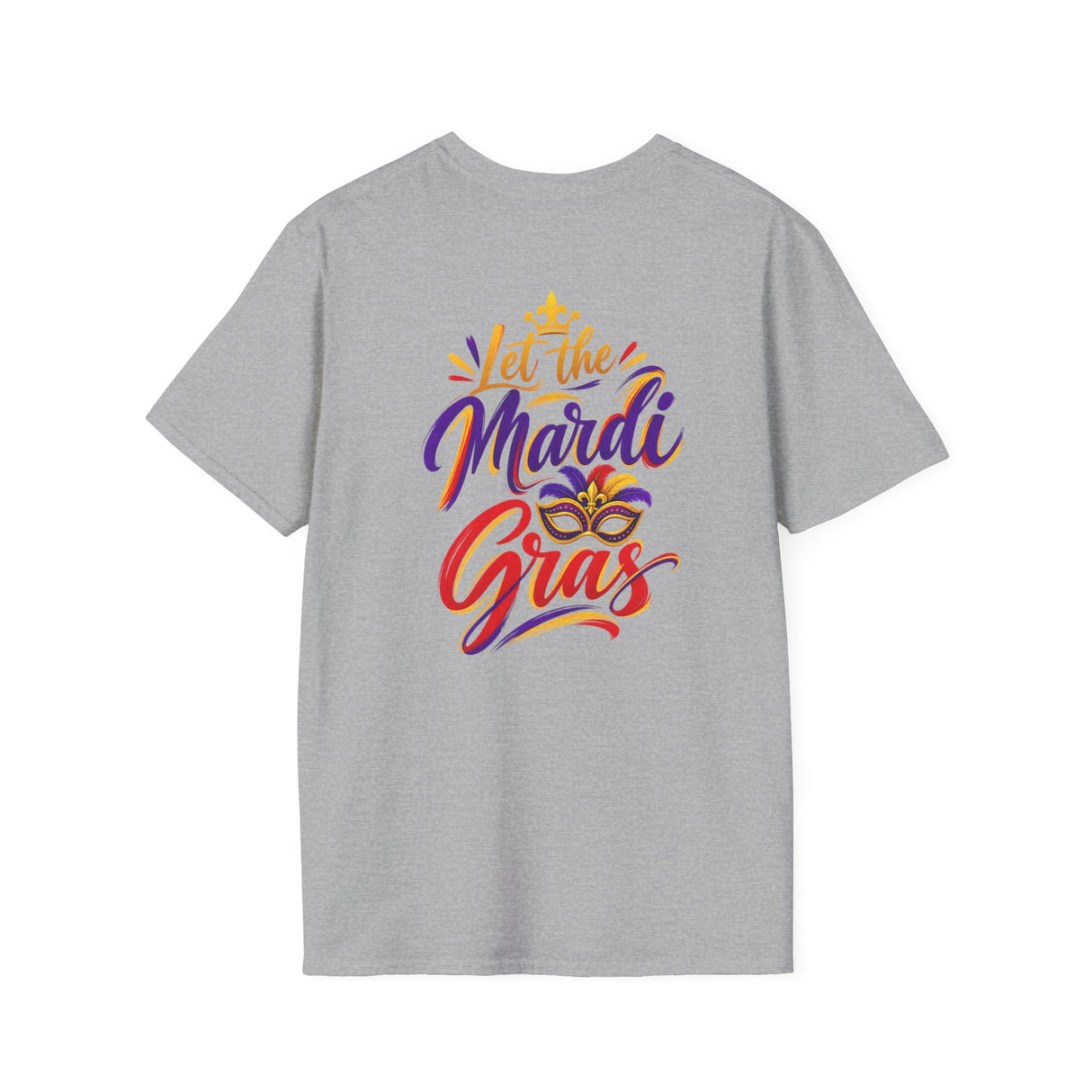 Light gray Mardi Gras T-shirt with “Let the Mardi Gras” text logo graphic on back.