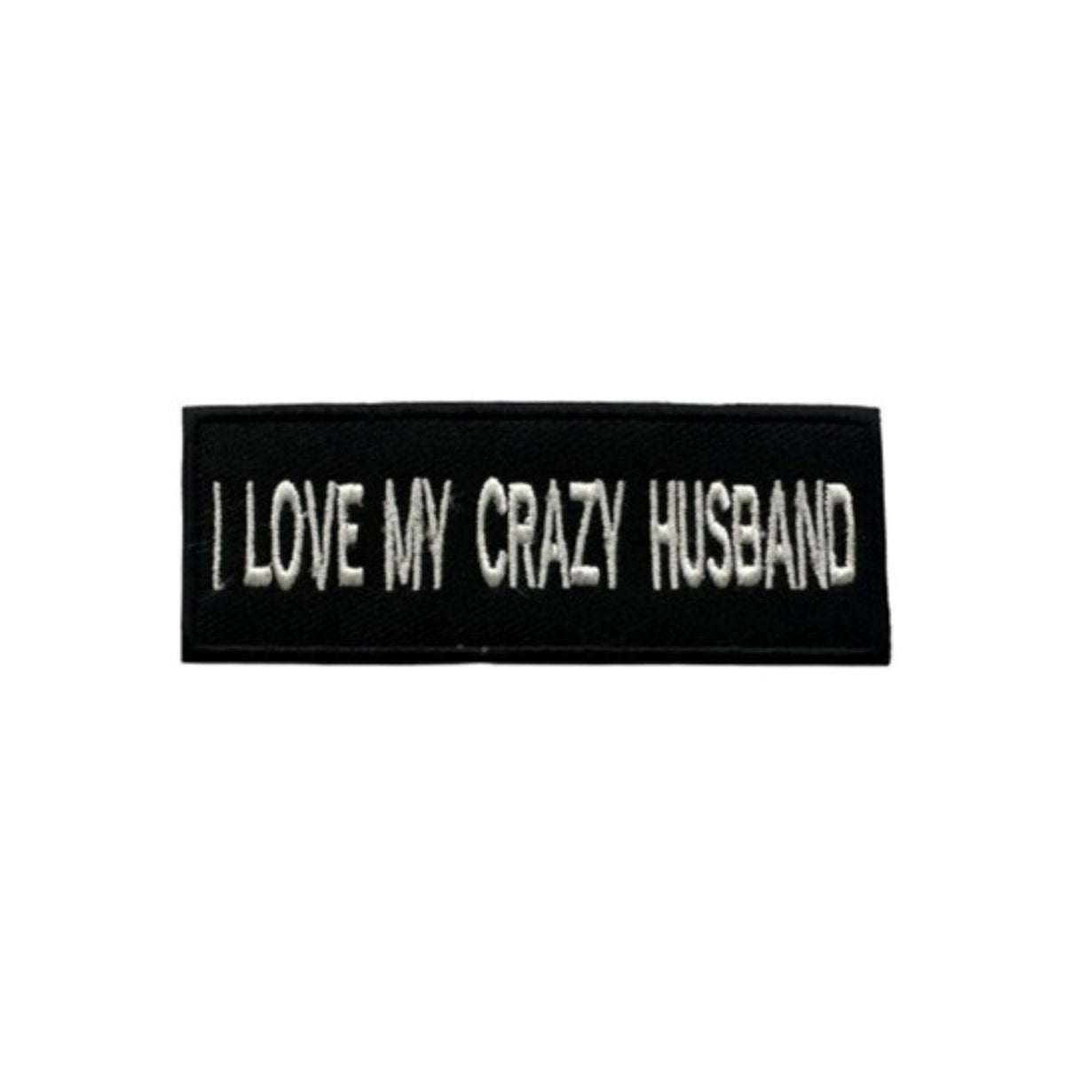 Black embroidered iron-on patch with 'I LOVE MY CRAZY HUSBAND' text