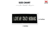 Black iron-on patch, 4 in x 1.5 in, 'I LOVE MY CRAZY HUSBAND' text