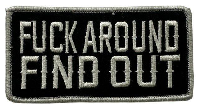 WCEP151 F**K AROUND FIND OUT DESIGN MOTORCYCLE PATCH EMBROIDERY IRON ON PATCH